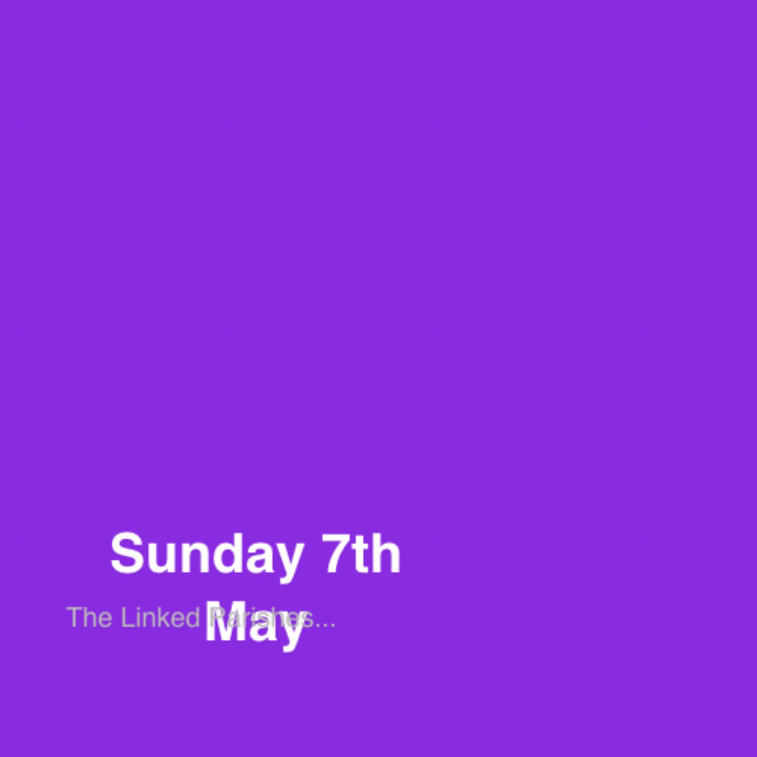 Sunday 7th May